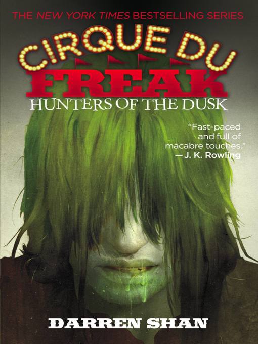 Title details for Hunters of the Dusk by Darren Shan - Available